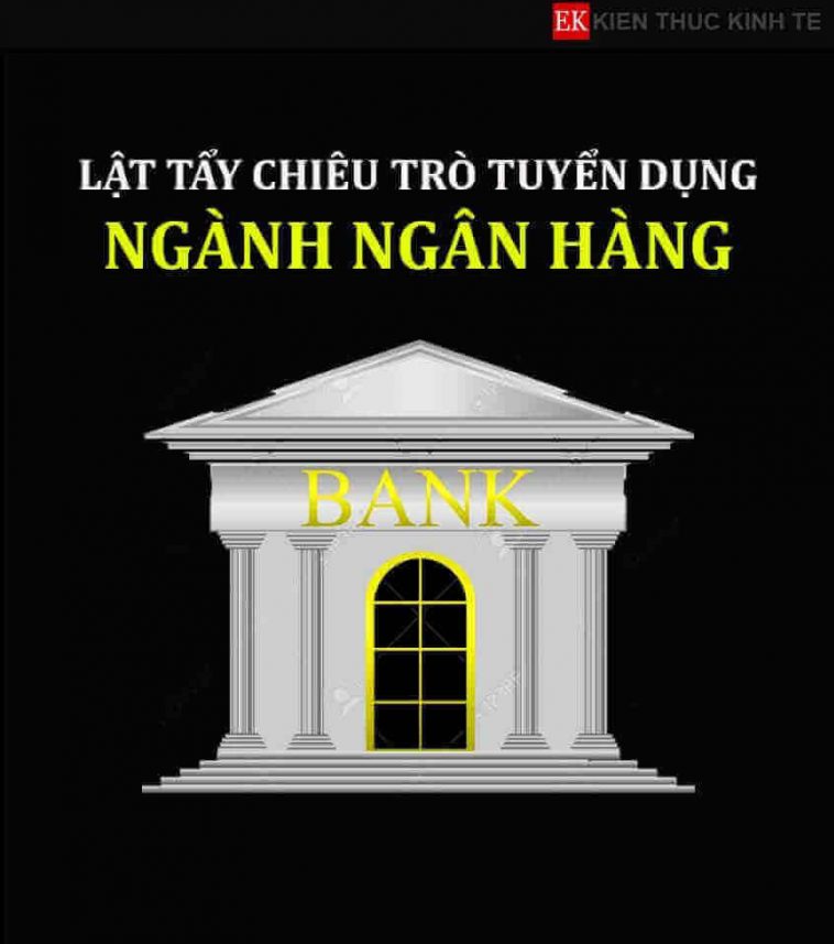 chiêu trò tuyển dụng của ngân hàng