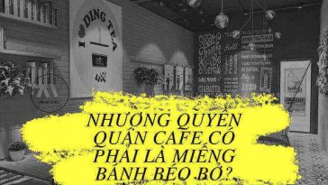 kinh nghiệm nhượng quán cafe | kinh nghiệm nhượng quyền chuỗi cafe | kinh nghiệm sang quán cafe